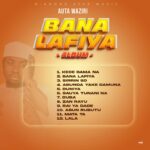 Auta Waziri - Bana Lafiya EP