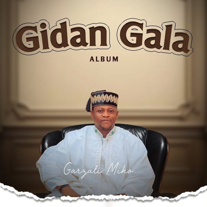 Garzali Miko - Gidan Gala EP