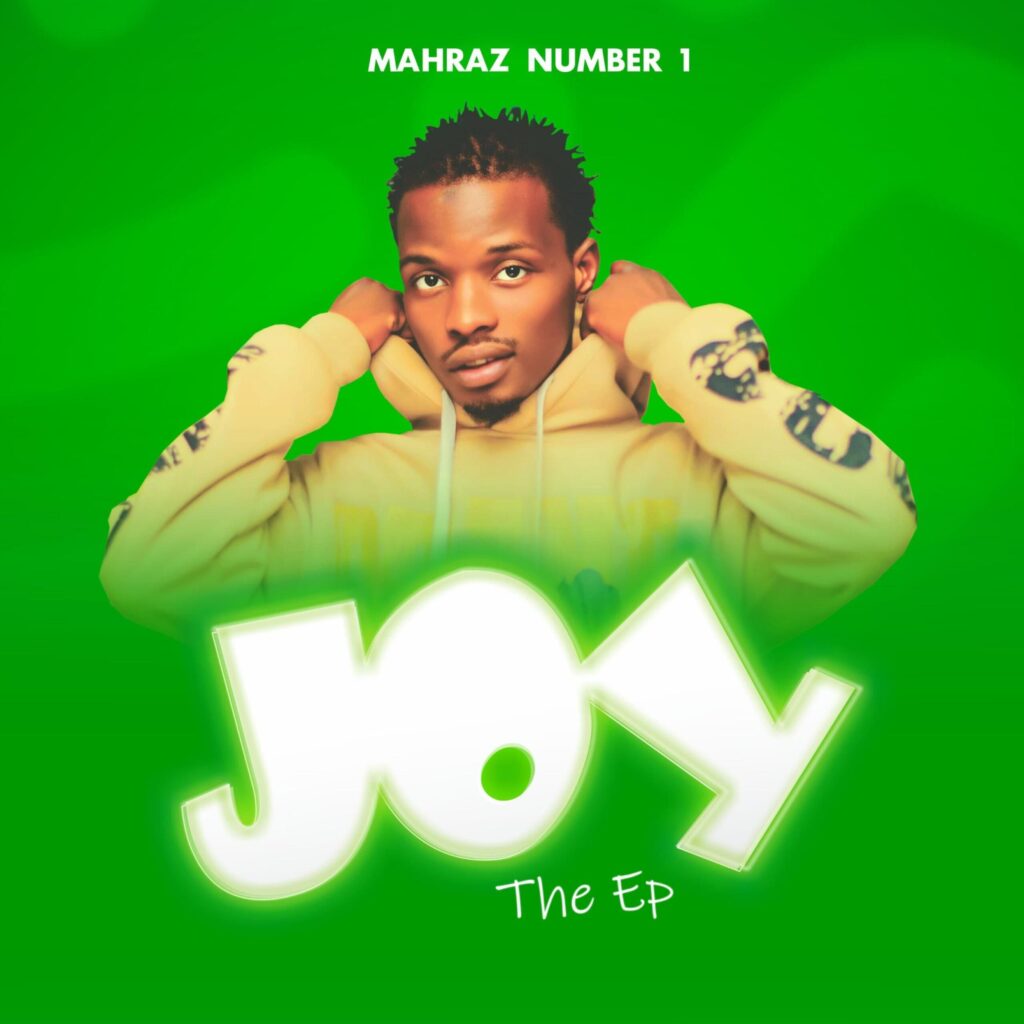 Mahraz Number 1 - JOY The EP 2025
