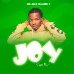 Mahraz Number 1 - JOY The EP 2025