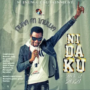 ALBUM: Nura M. Inuwa – Ni Da Ku