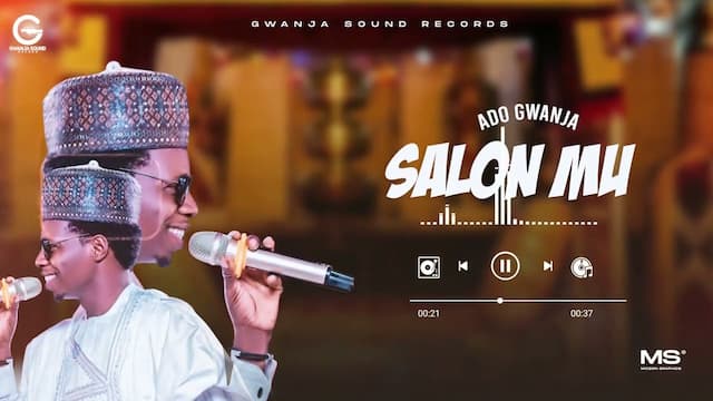 Ado Gwanja – Salon Mu
