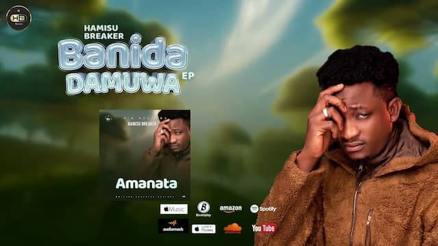 Hamisu Breaker – Amanata
