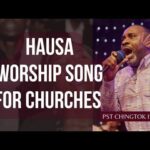 Top Hausa Gospel Songs