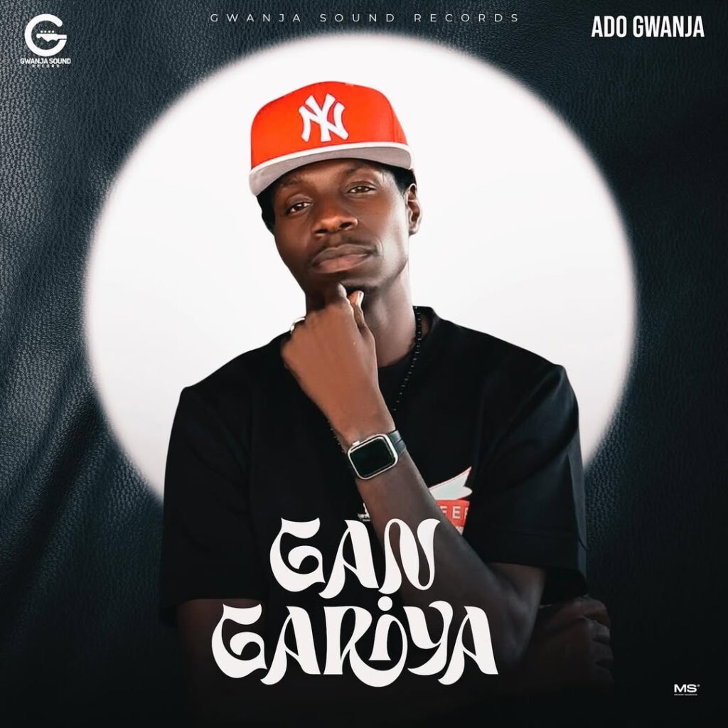 Ado Gwanja Drops New Song Gangariya 2025 Ado Gwanja Drops New Song “Gangariya” 2025 – Meaning, Vibe and Fans’ Reactions