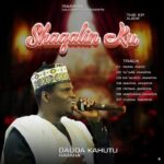 Dauda Kahutu Rarara - Shagalin Ku EP