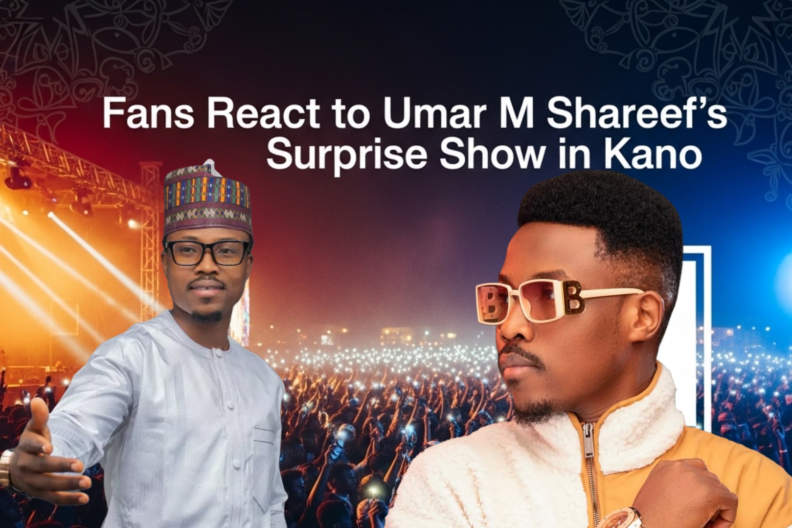 Fans React to Umar M Shareefs Surprise Show in Kano Fans React to Umar M Shareef's Surprise Show in Kano