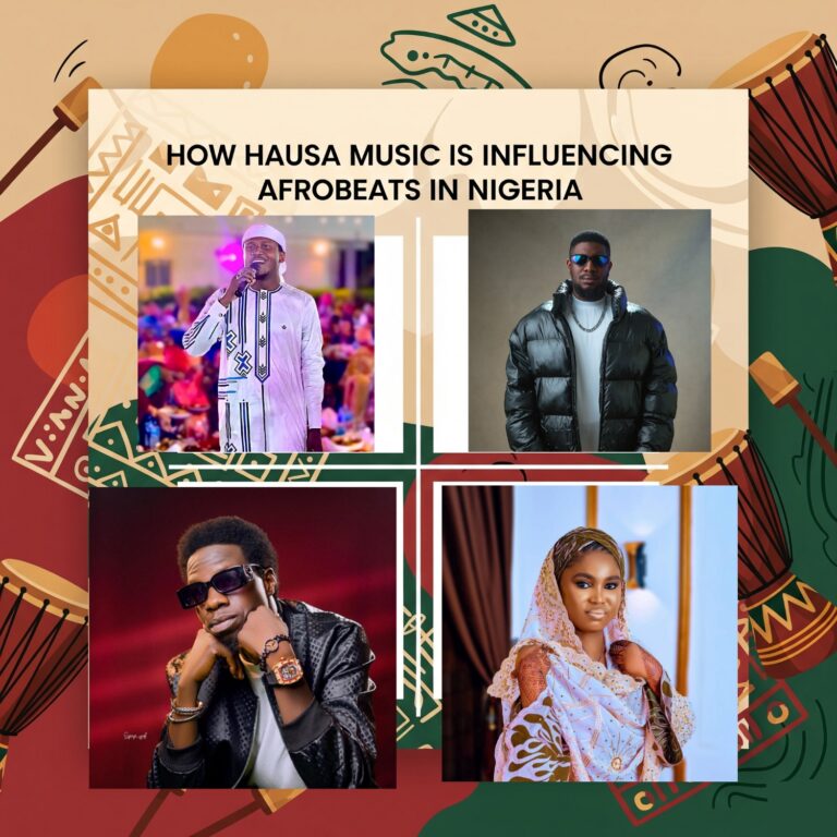 How Hausa Music is Influencing Afrobeats in Nigeria