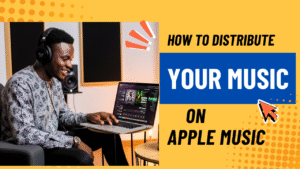 How to Distribute Your Music on Apple Music as an Arewa Artist
